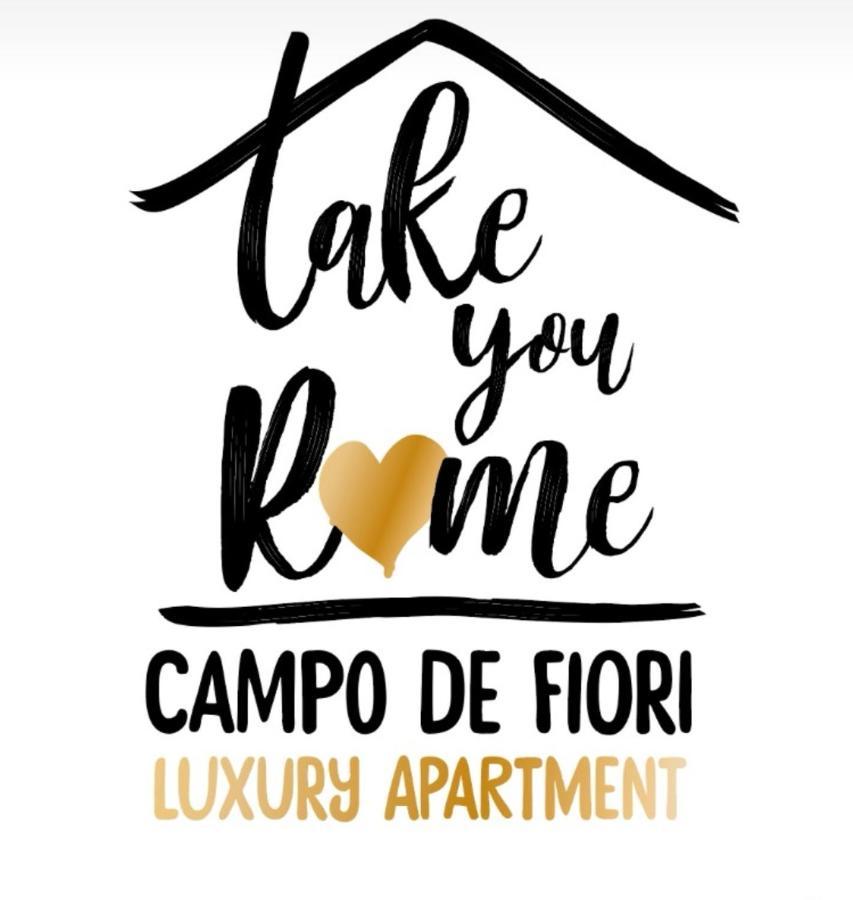 Take You Rome - Campo De Fiori - Luxury Apartment Esterno foto